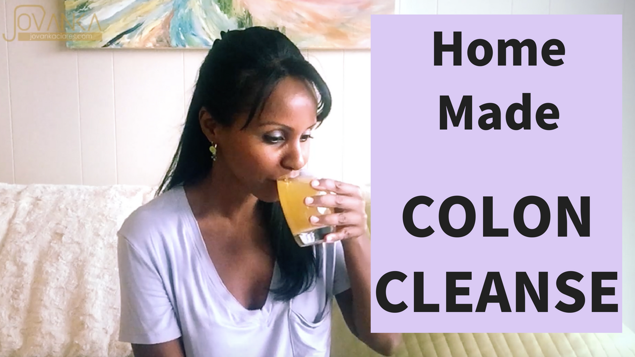 Home Made Colon Cleanse Jovanka Ciares