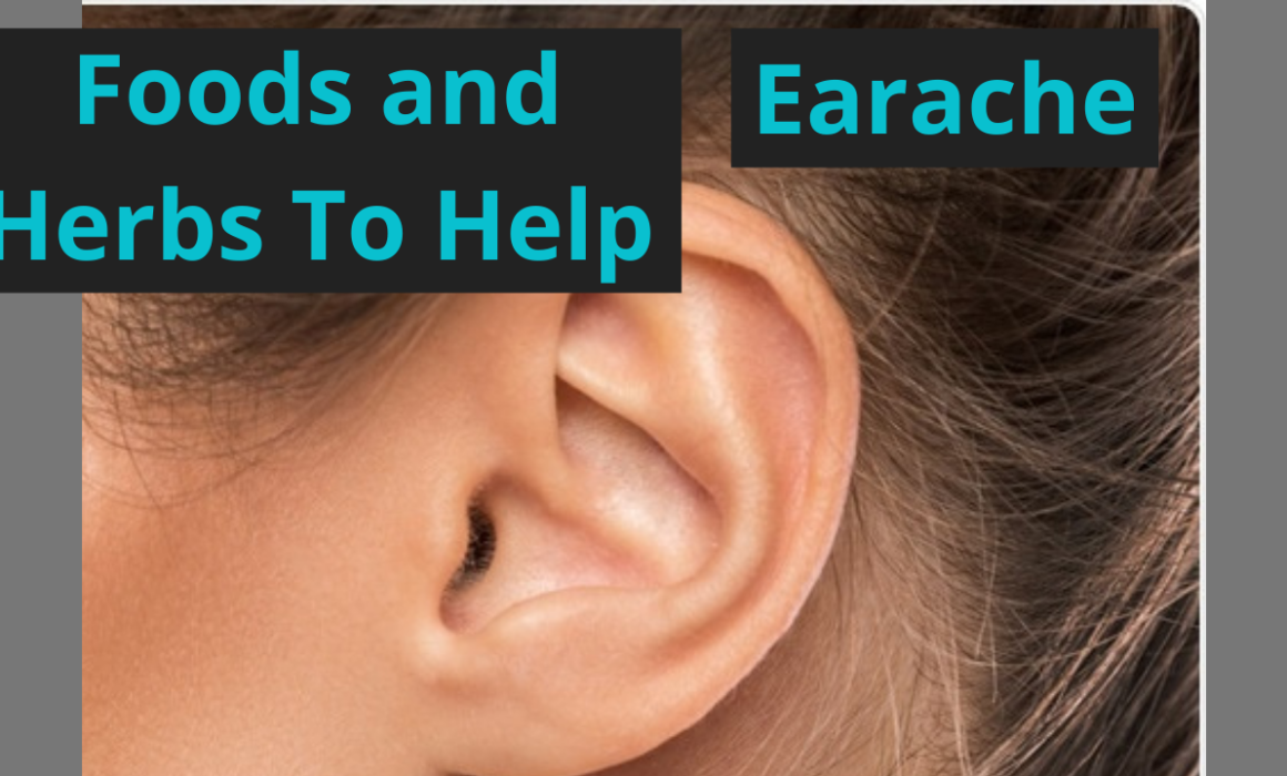 Foods and Herbs To Help Manage Earaches Jovanka Ciares