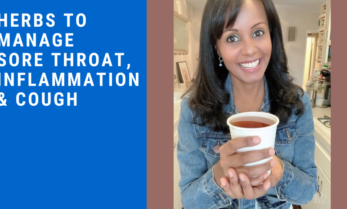 How to Manage Sore Throat, Inflammation, Laryngitis and
